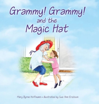 Grammy! Grammy! and the Magic Hat